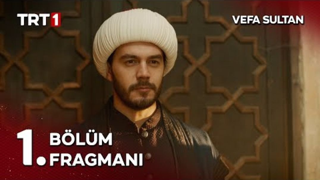 Vefa Sultan 1. Bölüm Fragmanı