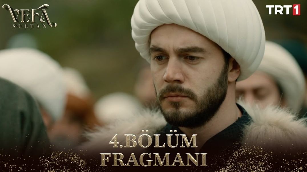 Vefa Sultan 4. Bölüm Fragmanı